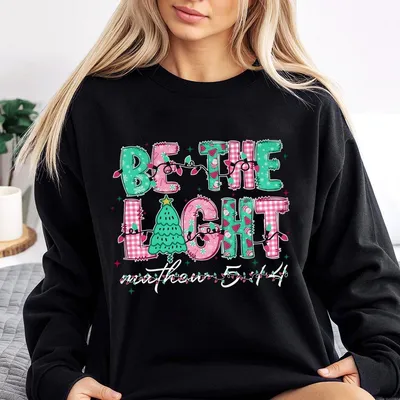 Be The Light Pink Christmas Sweatshirt, Jesus Bible Verse  Sweatshirt, Christmas Sweatshirt, Merry Christmas Gifts