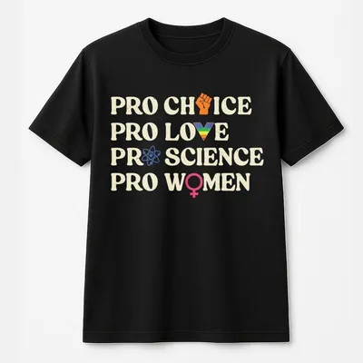 Pro Choice Women Rights T-Shirt, Feminist T-Shirt , Activist Apparel, Lgbtq Pride Gear, Social Justice T-Shirt
