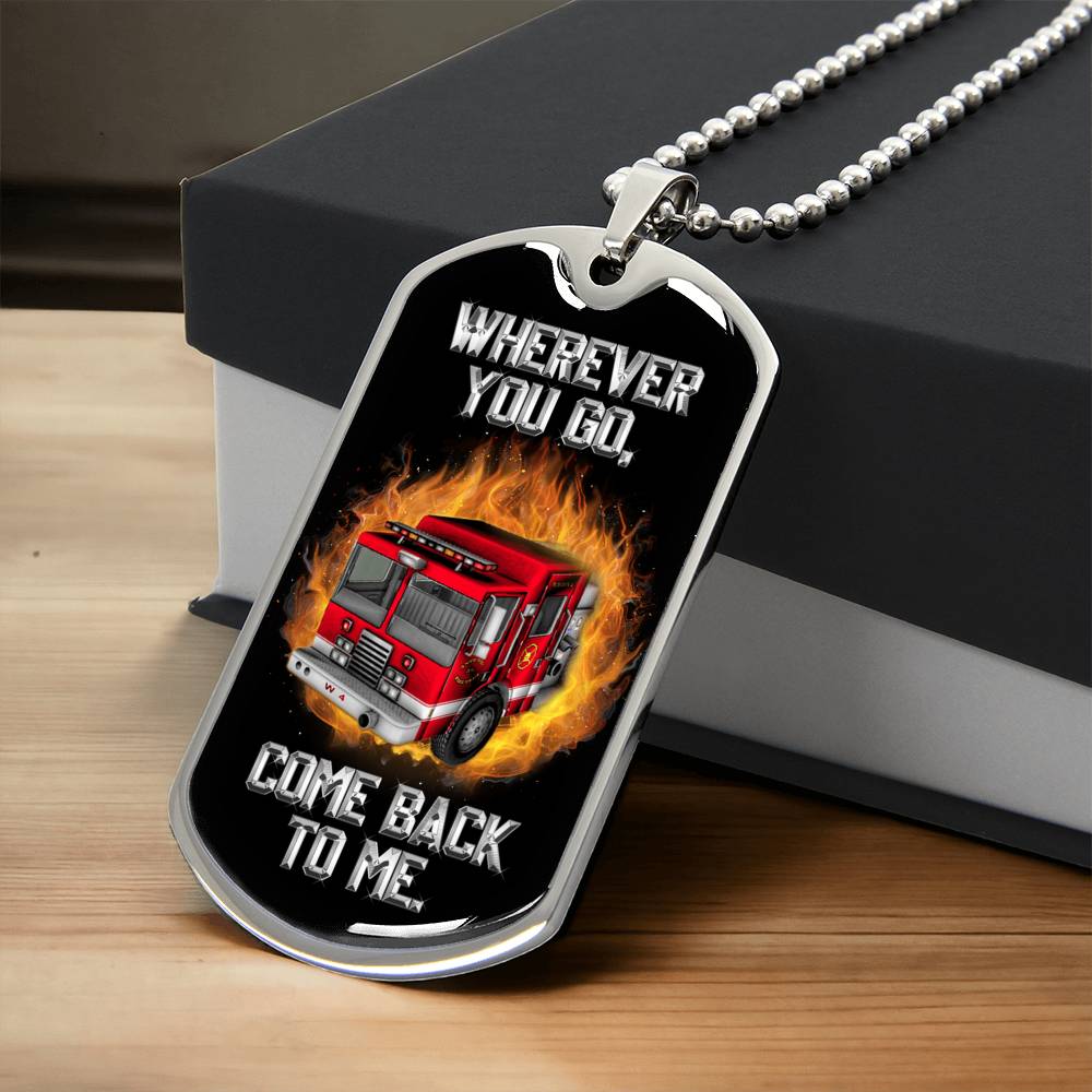 Wherever You Go Come Back To Me! Melt His Heart By Giving This Awesome Gift! - Army Tag Necklace, Dog Tag