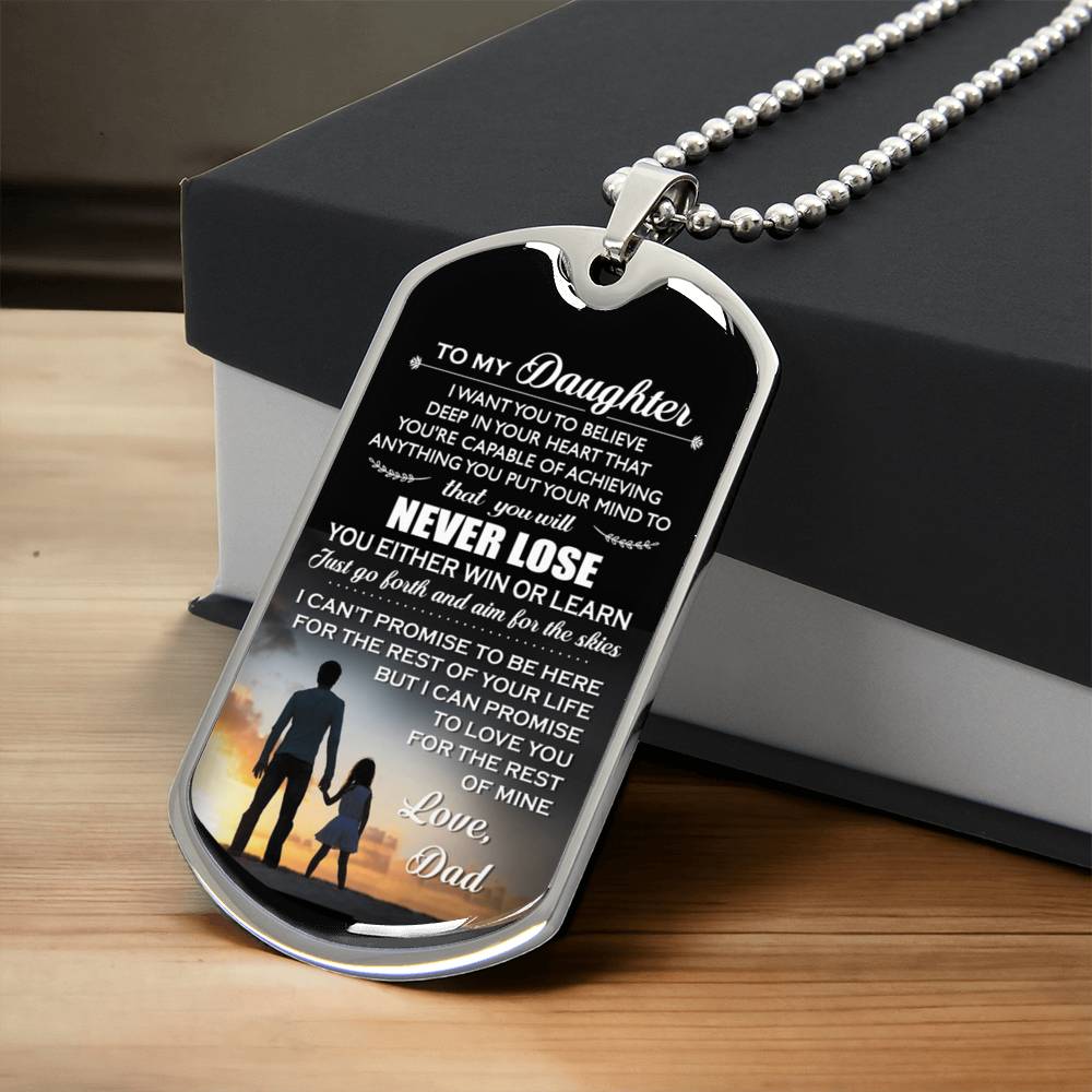 To My Daughter - Never Forget That I Love You - Love, Dad - Army Tag Necklace, Dog Tag
