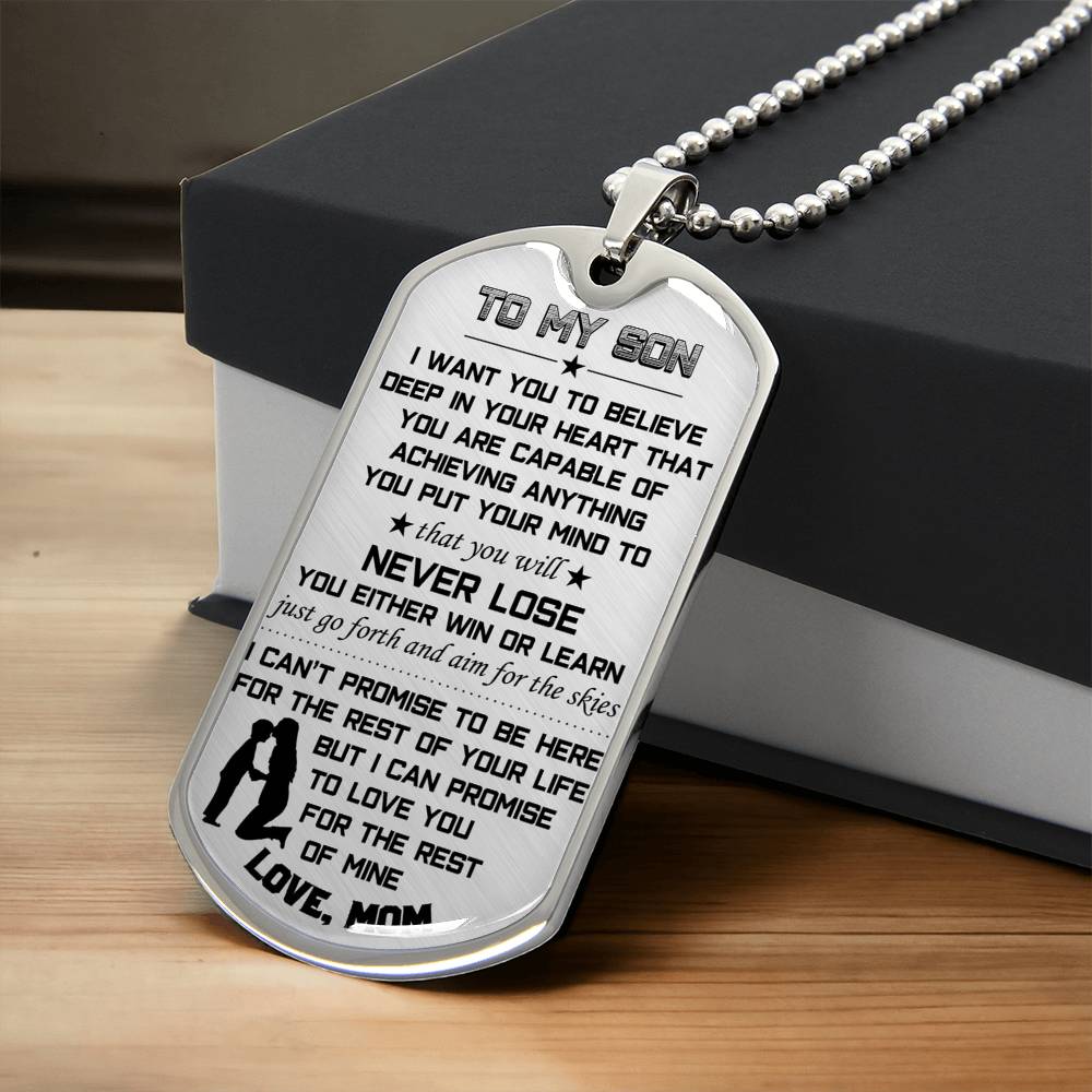 To My Son From Mom - You Will Never Lose You Either Win Or Learn - Mother Son Dog Tag Necklace - Army Tag Necklace, Dog Tag