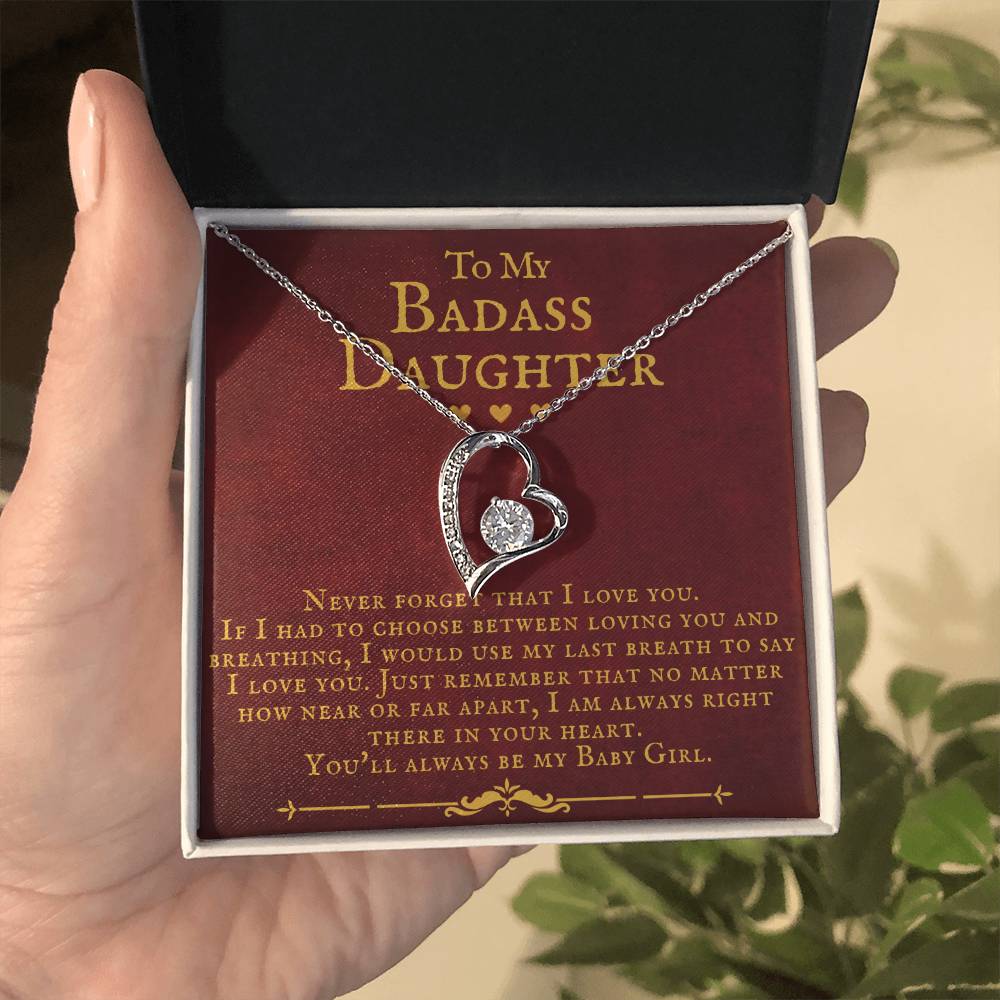 To My Badass Daughter You'll Always Be My Baby Girl Forever Love Necklace
