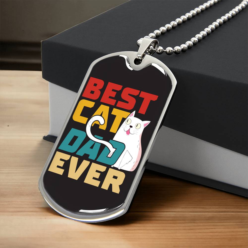 Best Cat Dad Ever Dog Tag Military Chain - Army Tag Necklace, Dog Tag