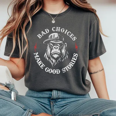 Bad Choices Make Good Stories Chimpanzee Print Men S T-Shirt Casual Short Sleeve Graphic T-Shirt For Daily Wear Apparel