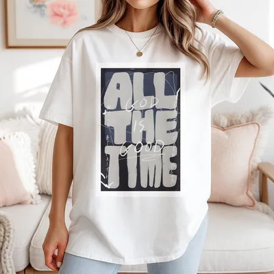 God Is Good All The Time Inspirational Christian Wall Art Poster Faith Based Decor Navy Biblical Scripture Art Modern T-Shirt