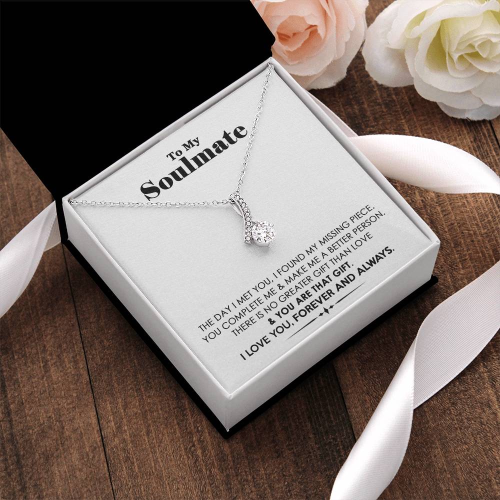 To My Soulmate - You Are That Gift - Necklace Alluring Beauty Necklace