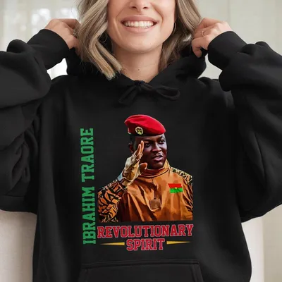 Ibrahim Traore Hoodie Africa Support Hoodie African Independence Gift Revolutionary Burkina Faso Politics Hoodie