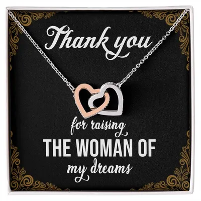 Thank You For Raising The Woman Of My Dreams Interlocking Hearts Necklace