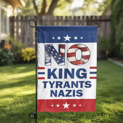 No Kings No Fascists No Nazis Garden Flag, Resist Racism Double Sided Flag,  House Flag Decoration Vertical Garden Flag