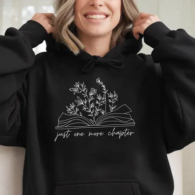 Just One More Chapter Hoodie Hoodie Hoodie Reading Hoodie Bookish Hoodie Book Lover Gift Books Sweat