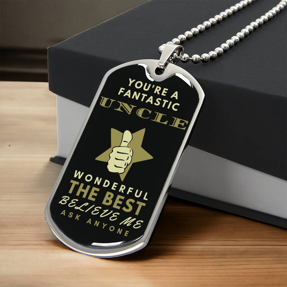 You're A Fantastic Uncle - Army Tag Necklace, Dog Tag