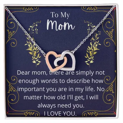 I Will Always Need You Mom Necklace Interlocking Hearts Necklace