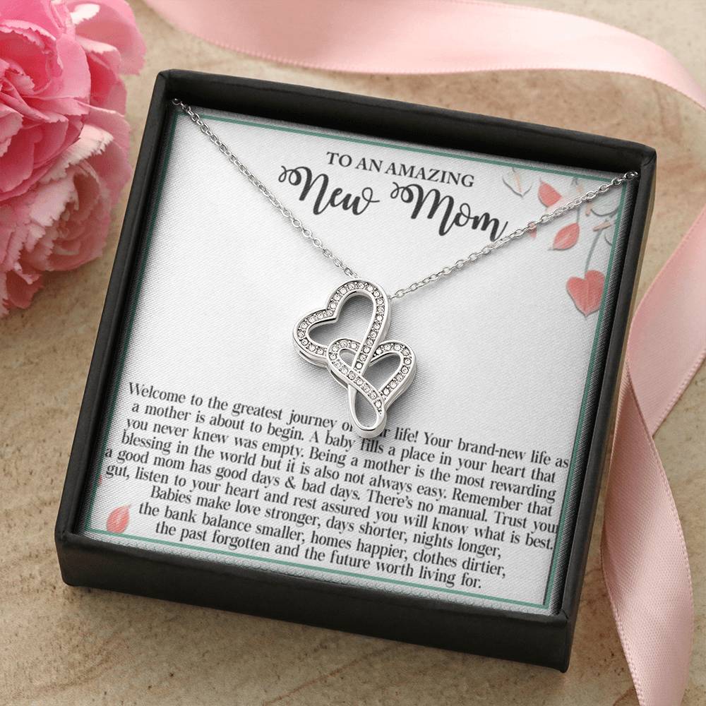 To An Amazing New Mom Welcome To The Greatest Journey Of Your Life Double Hearts Necklace