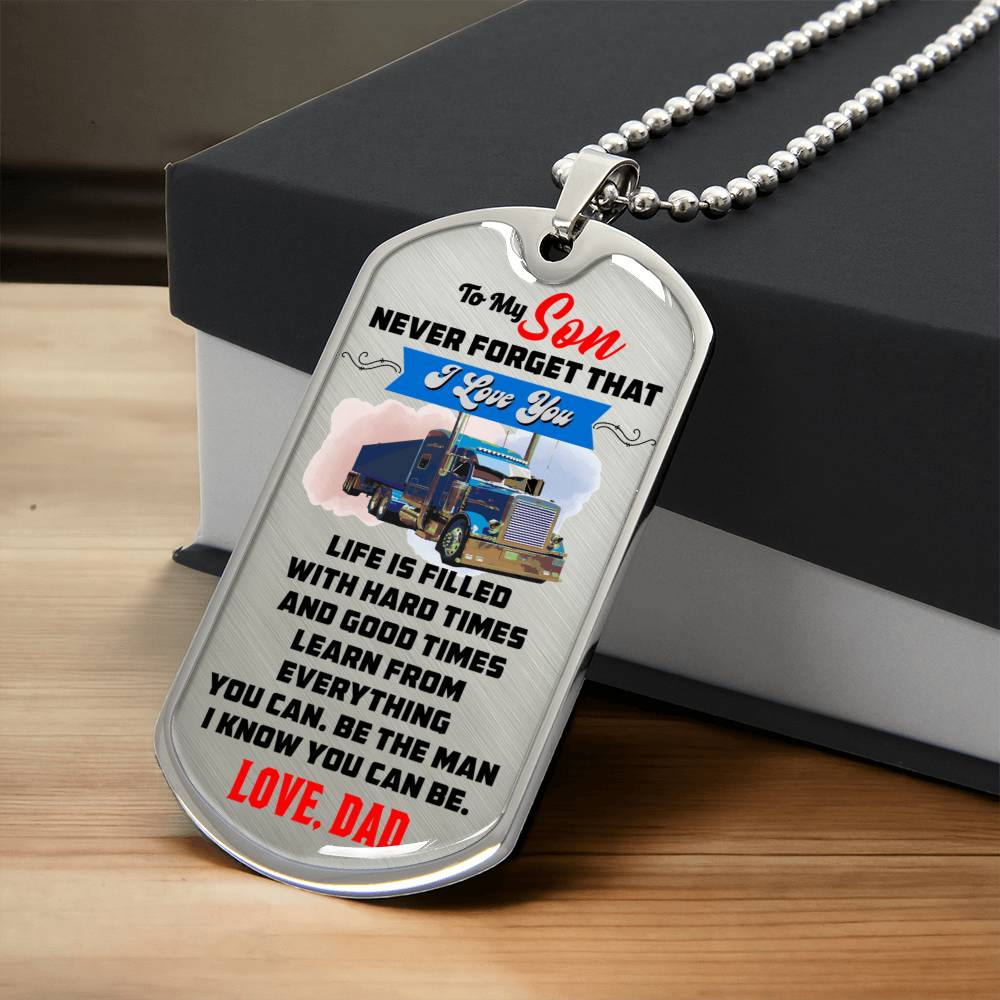 Trucker's Son - Premium Dog Tag From Dad - Army Tag Necklace, Dog Tag