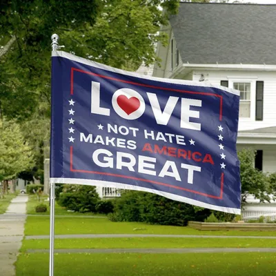 Love Not Hate Makes America Great Patriotic Horizontal House Flag Horizontal House Flag