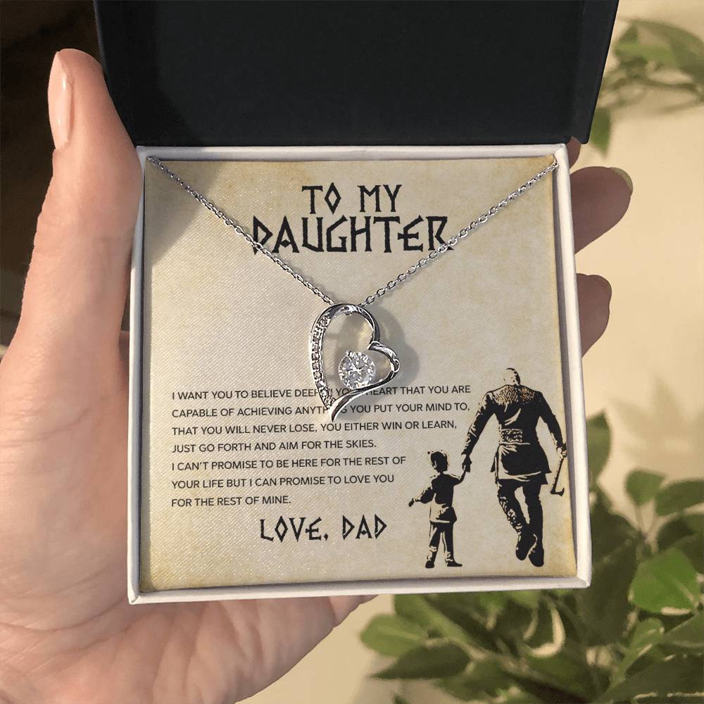 To My Daughter Gift From Dad, I Want You To Believe, Forever Love Heart Pendant Necklace