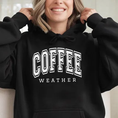 Cozy Season Coffee Weather Hoodie For Coffee Lover Gifts, Usa Made & Printed Apparel, Soft For Daily Casual Wear