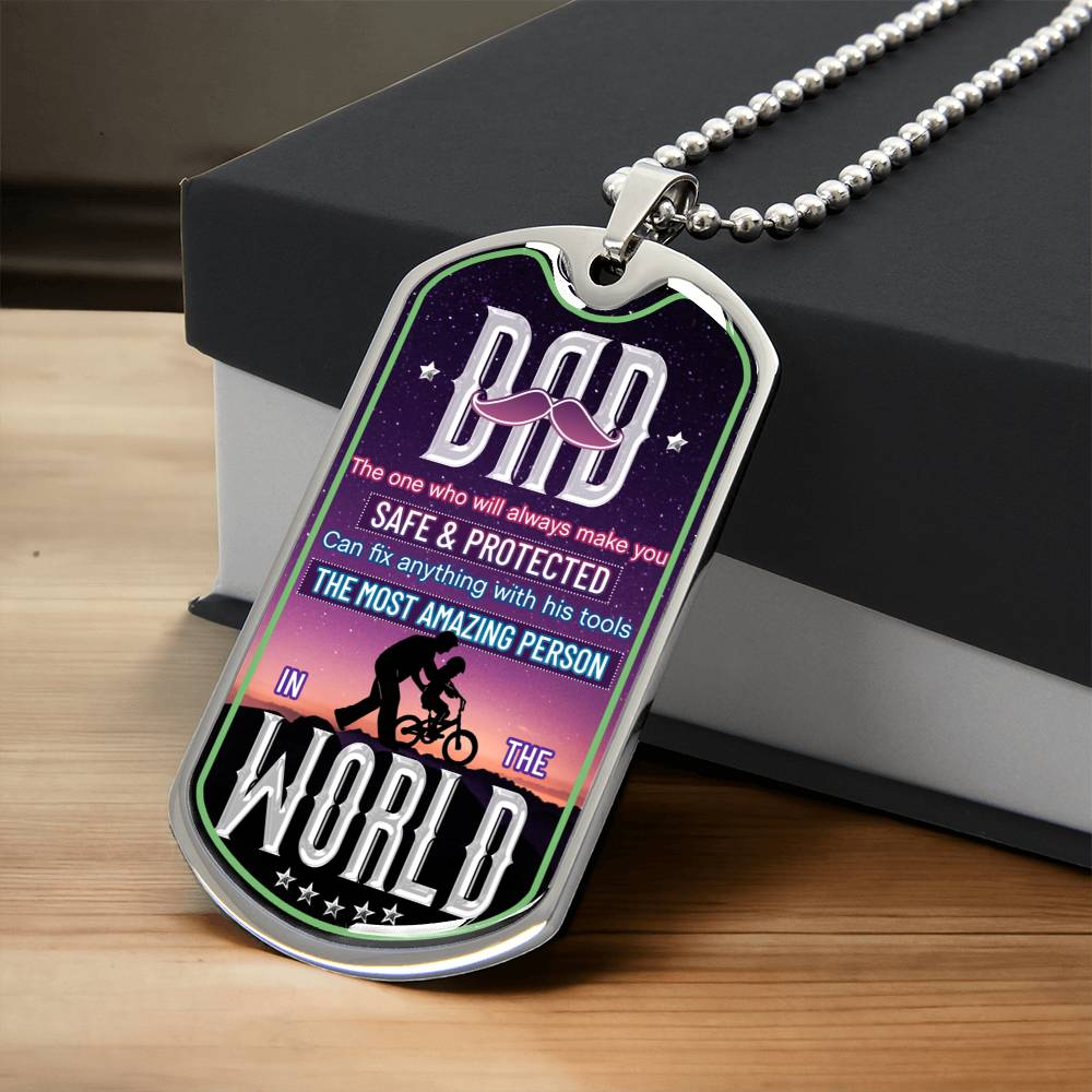 Dad The One Who Will Always Make You Feel Safe And Protected - Gift For Father's Day - Dog Tag Military Chain - Army Tag Necklace, Dog Tag