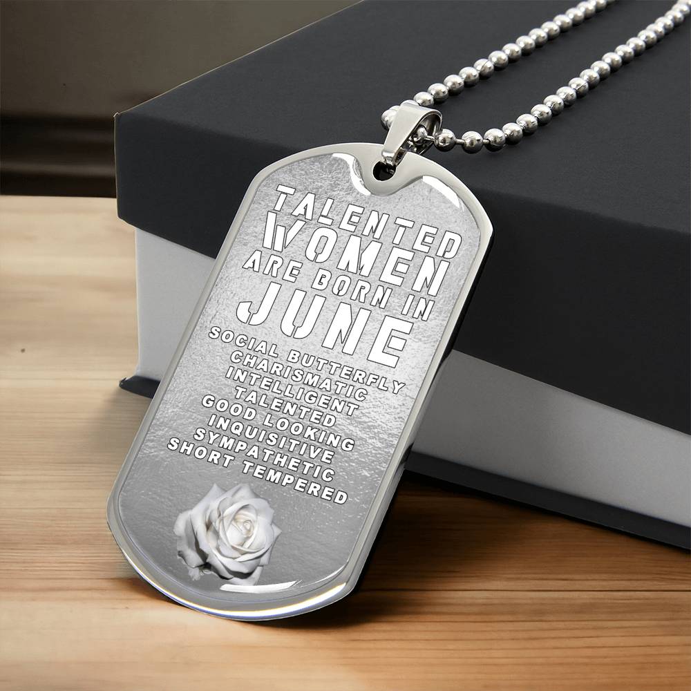 Talented Women Are Born In June Luxury Necklace With Dog Tag Silver - Army Tag Necklace, Dog Tag