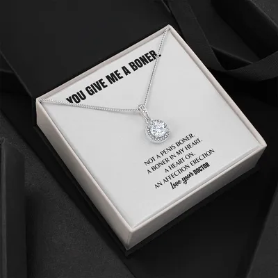 You Give Me A Heart Boner, An Affection Erection, Eternal Hope Necklace, Funny & Sarcastic Love For Her, ♥ Mature, Best Funny gag Gifts for Doctor Wife On Special Days