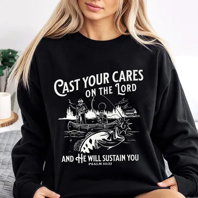 Cast Your Cares On The Lord And He Will Sustain You Sweatshirt, Religious Faith Sweatshirt, Worship Outfit, Religious Holiday Top