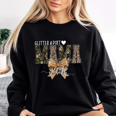 Glitter And Dirt Mama Sweatshirt Sweatshirt Sweatshirt Both Camo Coquette Bow Old School Camo Girls Camo Bow Sweatshirt Hunting Camo