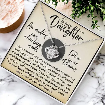 To My Daughter - Follow Your Dreams - Gift Ne Love Knot Necklace
