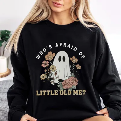 Who S Afraid Of Little Old Me Halloween Sweatshirt Sweatshirt Taylor Halloween Ghost Sweatshirt Halloween Eras Sweatshirt Fall