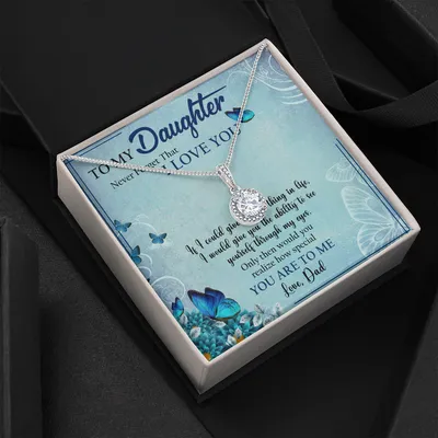 To My Beautiful Daughter Necklace - To Daughter From Dad Forever Love Necklace Gift - Dad And Daughter Never Forget I Love You Gift From Dad - Daughter Wedding Day Gift From Dad - Love Knot Necklace For Daughter - Meaningful Necklace For Daughter