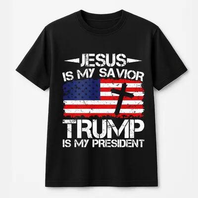 Jesus Is My Savior Trum Is My President T-Shirt Trum 2024 Campaign T-Shirt Maga Religious Political Men'S Women'S