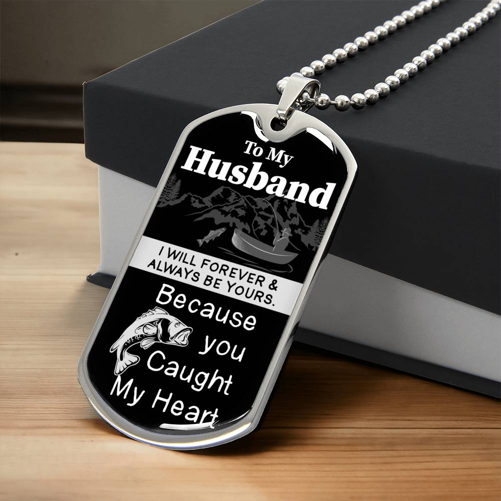You Caught My Heart Dog Tag Necklace - Army Tag Necklace, Dog Tag