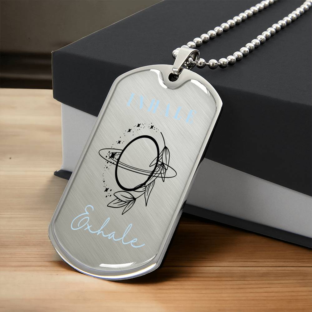 Inhale Exhale Dog Tag - Army Tag Necklace, Dog Tag