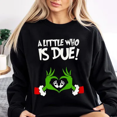A Little Who Is Due Couple Sweatshirt, Mommy To Be Sweatshirt, New Dad Sweatshirt, Christmas Pregnancy Reveal Sweatshirt, Christmas Holiday Materni