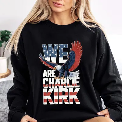 Charlie Kirk We Are Graphic Sweatshirt Patriotic Eagle American Flag Sweatshirt For Men Women Motivational Unisex Streetwear Top