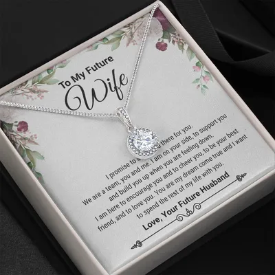 Gift For Future Wife I Promise To Always Be There For You Eternal Hope Necklace