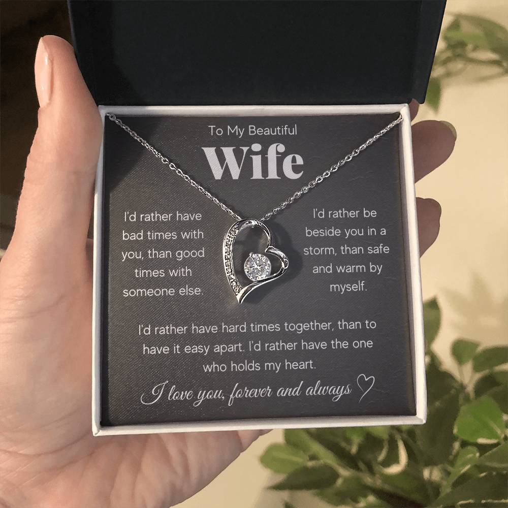 Heart Necklace  -  Wife I'd Rather Forever Love Necklace