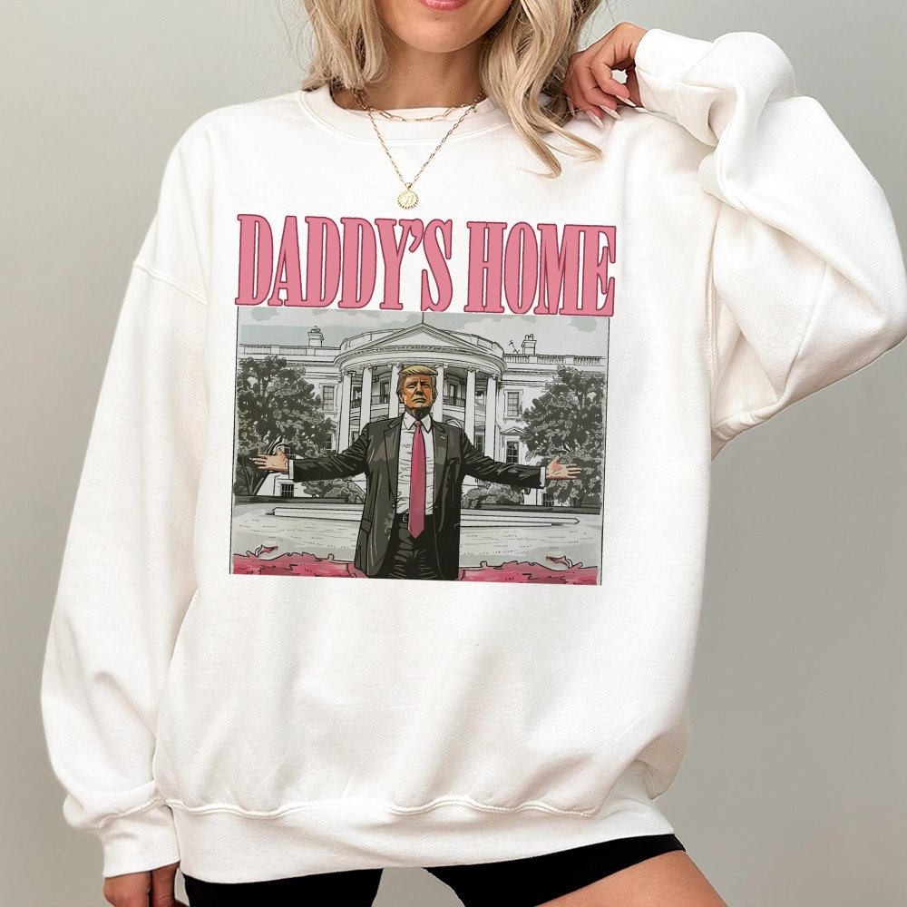 Daddys Home Sweatshirt Sweatshirt Sweatshirt Retro Gift For Myfriends Cotton Womenswear Tops