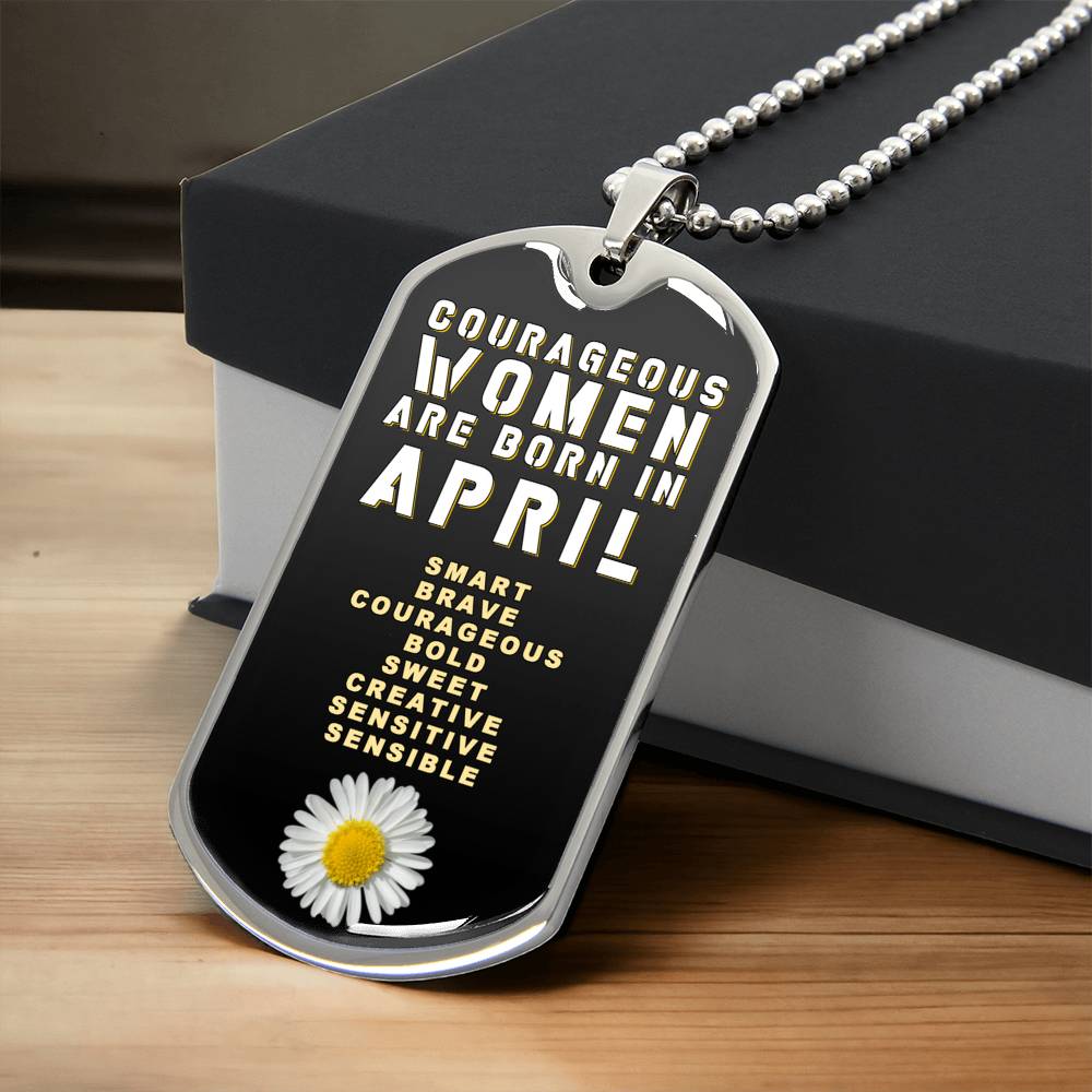 Courageous Women Are Born In April Luxury Necklace With Dog Tag Black - Army Tag Necklace, Dog Tag