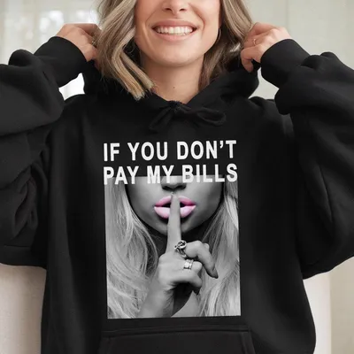 If You Pay My Bills Shh Pink Hoodie Black Lettering Women'S Streetwear Figure Letter Print Hoodie