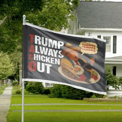 Taco-Trump House Flag, Anti-Tariff Political Satire, Funny 'Chicken Out' Slogan With Sombrero Graphic Horizontal House Flag