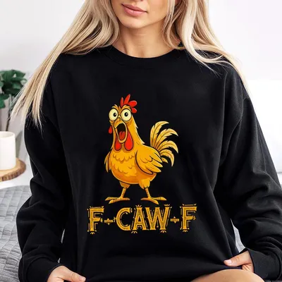 F Caw F Chicken Sweatshirt Funny Raven Sweatshirt