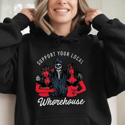 Support Your Local Whorehouse Back Side Printed Casual Hoodie,Halloween Devil Hoodie,Graphic Hoodie Classic