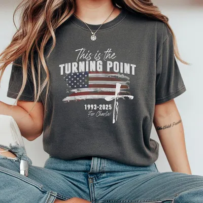 This Is The Turning Point 1993 2025 For Charlie T-Shirt Freedom Patriotic Apparel God Bless America Christian Cross Flag