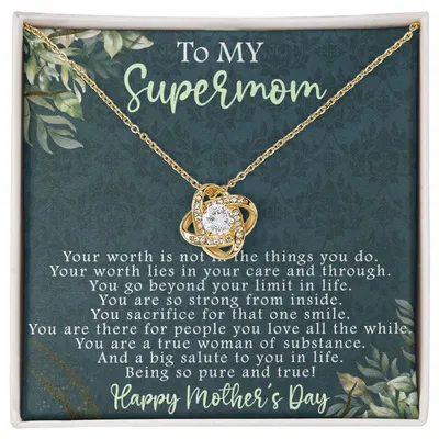 To My Supermom Happy Mother's Day Love Knot Necklace - GET YOURS NOW!