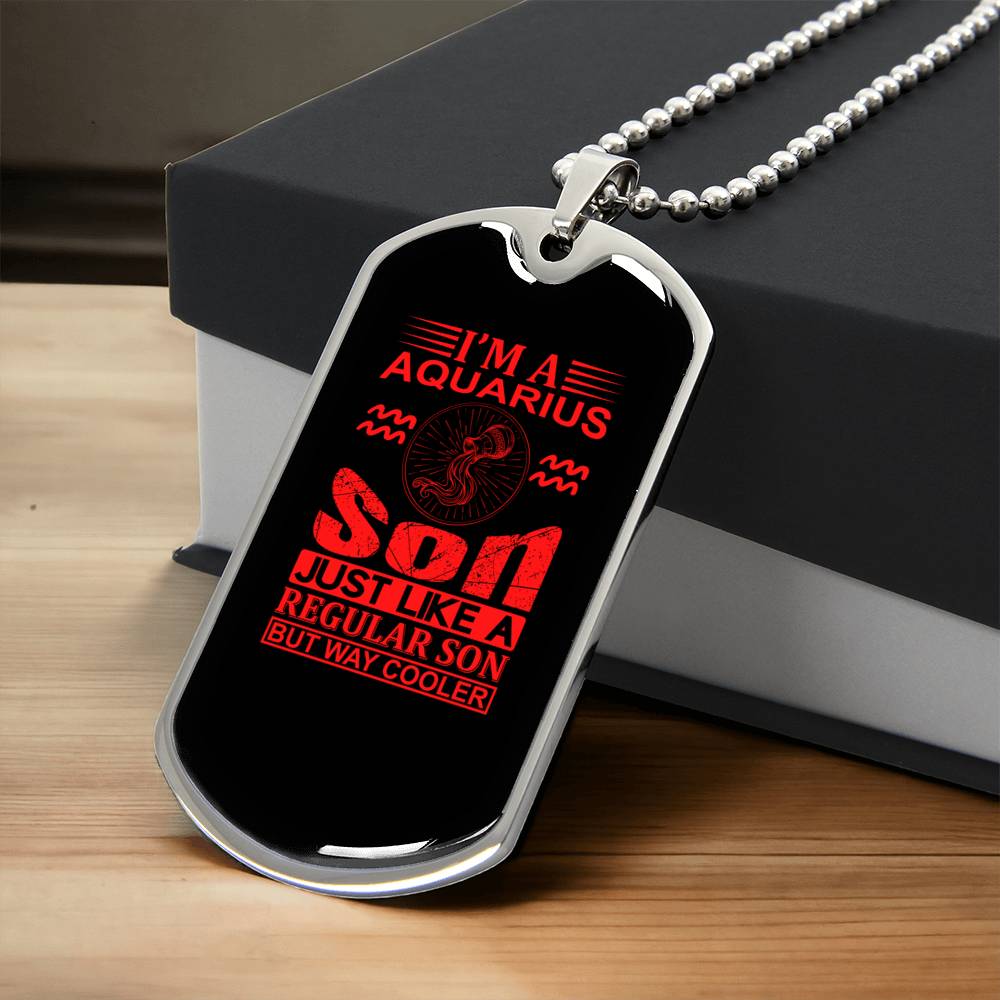 Aquarius Son Dog Tag - Army Tag Necklace, Dog Tag