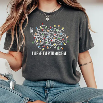 I'M Fine Everything Is Fine T-Shirt T-Shirt T-Shirt Retro  Gift For Myfriends Cotton Menswear Top