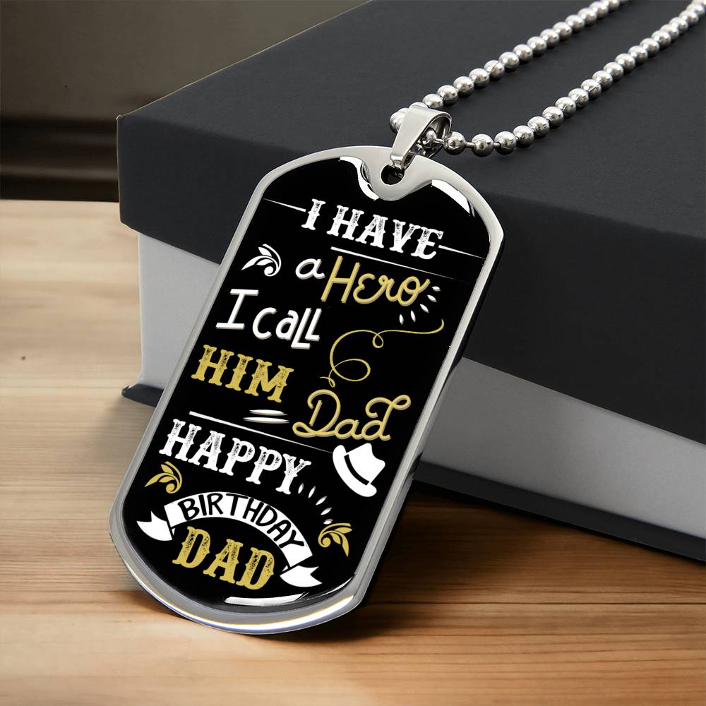 I Have A Hero I Call Him Dad - Army Tag Necklace, Dog Tag