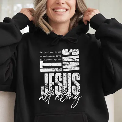 Retro It Was Jesus All Along Grunge Graphic Hoodie Bible Spirit Christian Hoodie Jesus Apparel Faith Religious Christians