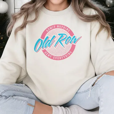 Old Row Admit Nothing Deny Everything Graphic Sweatshirt Old Row Sweatshirt Fun Graphic Sweatshirt Cool Sweatshirt For Men Women Cotton
