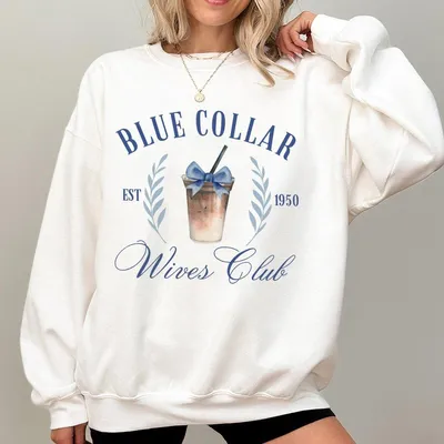 Blue Collar Wives Club Sweatshirt Sweatshirt Blue Collar Wives Girlfriends Sweatshirt Spoiled Wife Sweatshirt Collar Wife Sweatshirt Blue Color